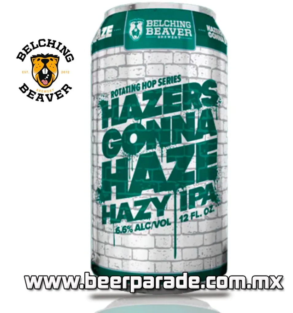 Belching Beaver Hazer Gonna Haze